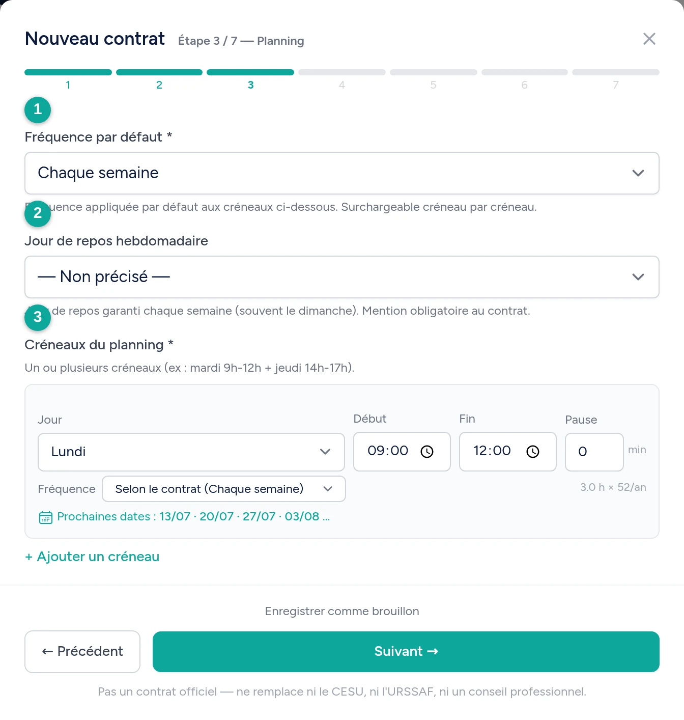 Étape 3 « Planning » : fréquence par défaut, jour de repos hebdomadaire et créneaux du planning, numérotés de 1 à 3.